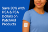 Save ~30% with HSA/FSA Dollars on PatchAid Products