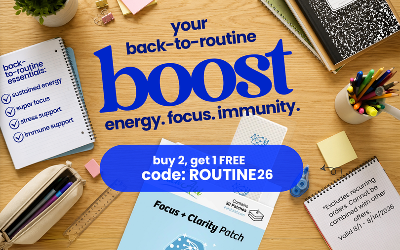 Your Back to Routine Boost. Buy 2, get 1 Free energy, focus, and immunity. 